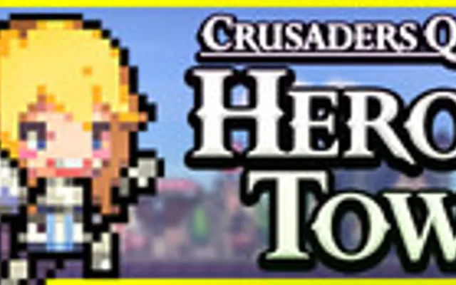 Crusaders Quest : Hero Town cover art