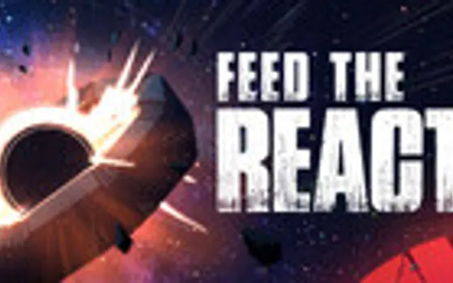Feed the Reactor cover art