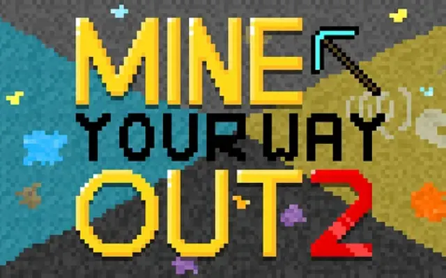Mine Your Way Out 2 cover art