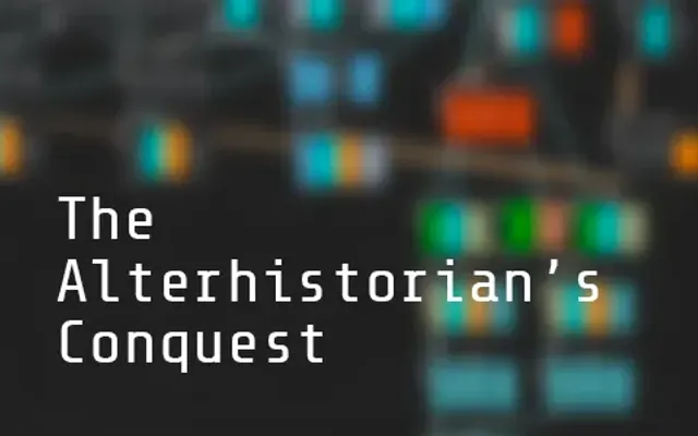 The Alterhistorian's Conquest cover art