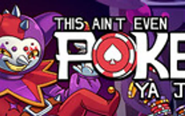 This Ainβt Even Poker, Ya Joker cover art